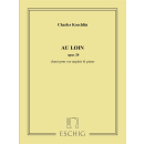 Koechlin Au Loin Op. 20 Horn Klavier ME8615