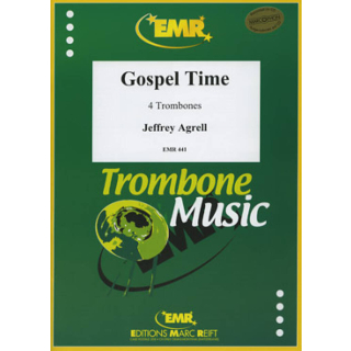 Agrell Gospel Time 4 Posaunen EMR441