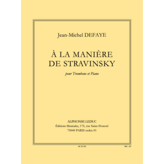 Defaye A la Maniere de Stravinsky Posaune Klavier AL29720