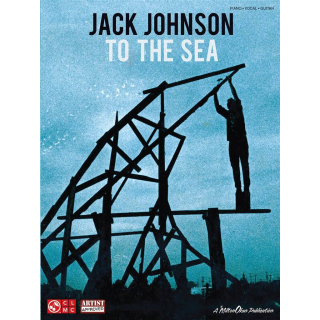 Jack Johnson - To the Sea Songbook Klavier Gesang Gitarre HL02501580