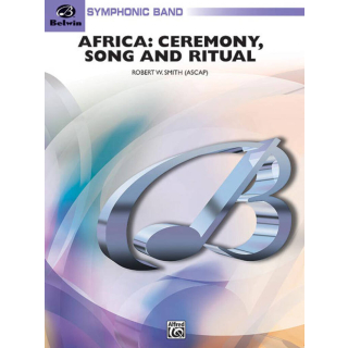 Smith Africa: Ceremony, Song and Ritual Concert Band ALF00BD01057