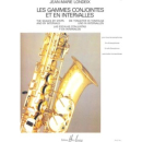 Londeix Les gammes conjointes et en intervalles Saxophone...