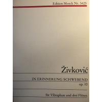 Zivkovic In Erinnerungen schwebend Op 10 gallery