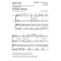 Rutter A Gaelic Blessing Chor SATB Orgel RSCM