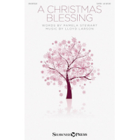 Stewart A Christmas Blessing Chor SATB Klavier HL35031023