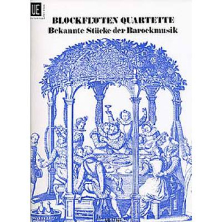 Blockfloeten Quartette bekannte Stuecke der Barockmusik UE17121
