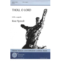 Nystedt Thou, O Lord Chor SATB W2900