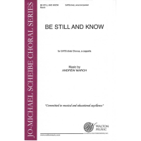 March Be Still and Know Chor SATB a Cappella WJMS1055