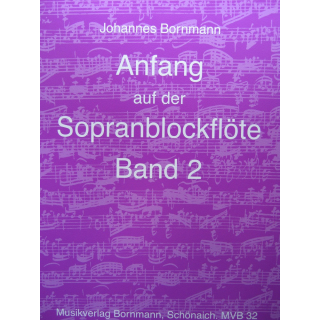Bornmann Anfang auf der Sopranblockflöte Band 2 MVB32