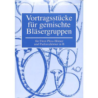 Reinhold Stief Vortragsst&uuml;cke F&uuml;rst-Pless-H&ouml;rner + Parforce BLV8