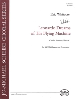Whitacre Leonardo Dreams of his Flying Machine Chor SSATB...