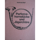 Stief Parforcehornstücke und Jägerchöre BLV7