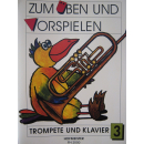 Philipp Zum Üben und Vorspielen 3 Trompete Klavier...