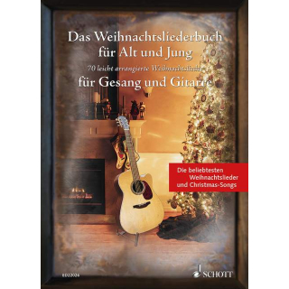 Das Weihnachtsliederbuch fuer Alt und Jung Gesang Gitarre ED22026