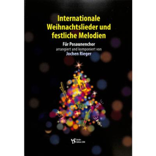 Rieger Internationale Weihnachtslieder + festliche Melodien Posaunenchor