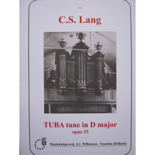 C.S. Lang Tuba Tune in D major op 15 Orgel  Willemsen730