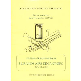 Bach 3 Grands Airs de Cantates BWV 51 Trompete B/C Orgel GB3599