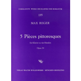 Reger 5 Pieces Pittoresques OP 34 Klavier 4-händig WW135
