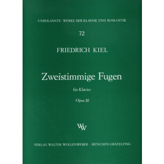 Kiel Zweistimmige Fugen Op 10 Klavier WW72