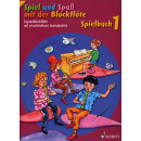Spiel und Spass mit der Blockfloete - Spielbuch 1 ED21553