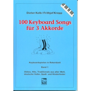 Kolb 100 Keyboard Songs fuer 3 Akkorde Band 1 LEU49-6